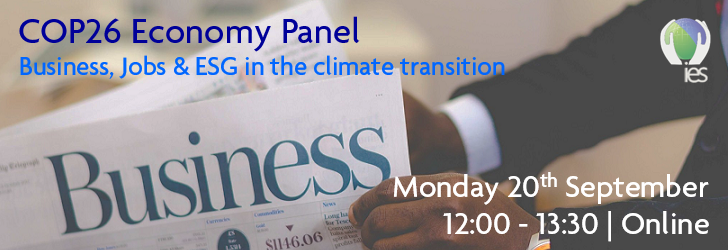 man opening business section of a newspaper with overlaid text reading COP26 Economy Panel: Business, Jobs and ESG in the climate transition, Monday 20th September, 12:00 - 13:30, online