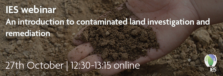 soil with overlaid text: "IES webinar - an introduction to contaminated land investigation and remediation, 27th October 12:30-1:15