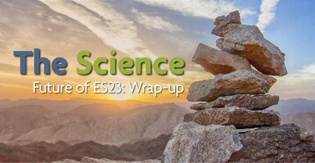 sunset with aesthetic pile of rocks with overlaid text "The Science: future of ES23 wrap-up"