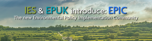 countryside with overlaid text: "IES & EPUK announce EPIC: the new Environmental Policy Implementation Community"