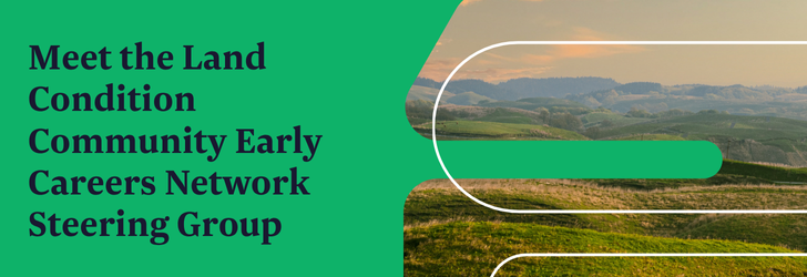 Meet the Land Condition Early Careers Network Steering Group
